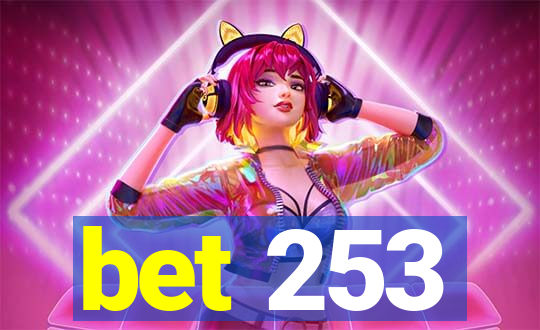 bet 253